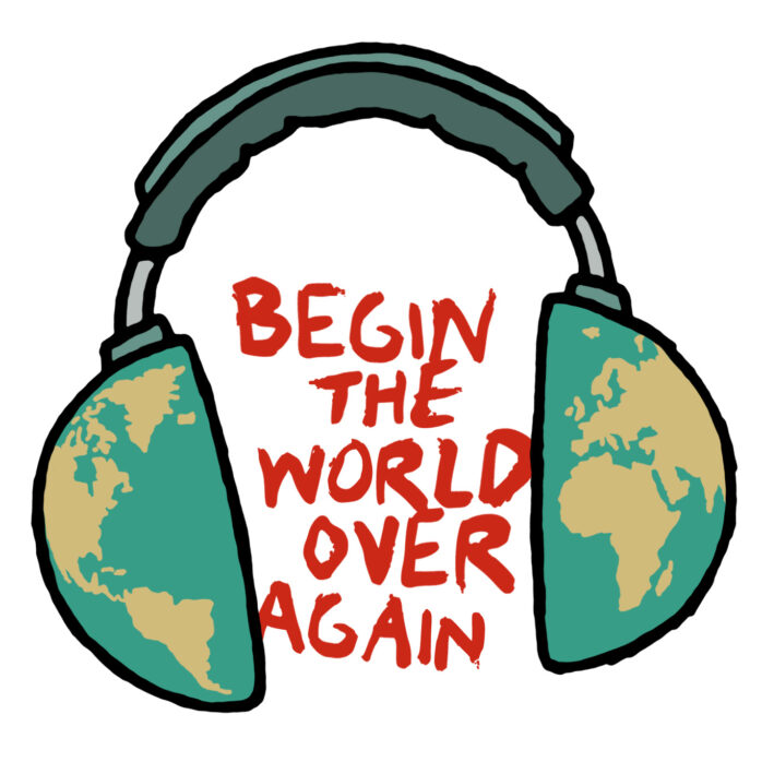 Begin The World Over Again Podcast Green headphones with world map
